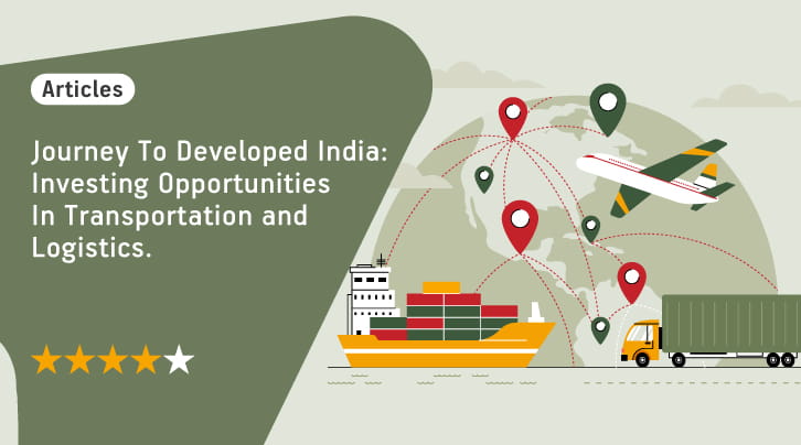 Journey To Developed India: Investing Opportunities In Transportation ...